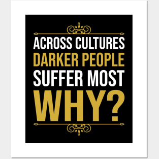 Across Cultures Darker People Suffer Most Why Posters and Art